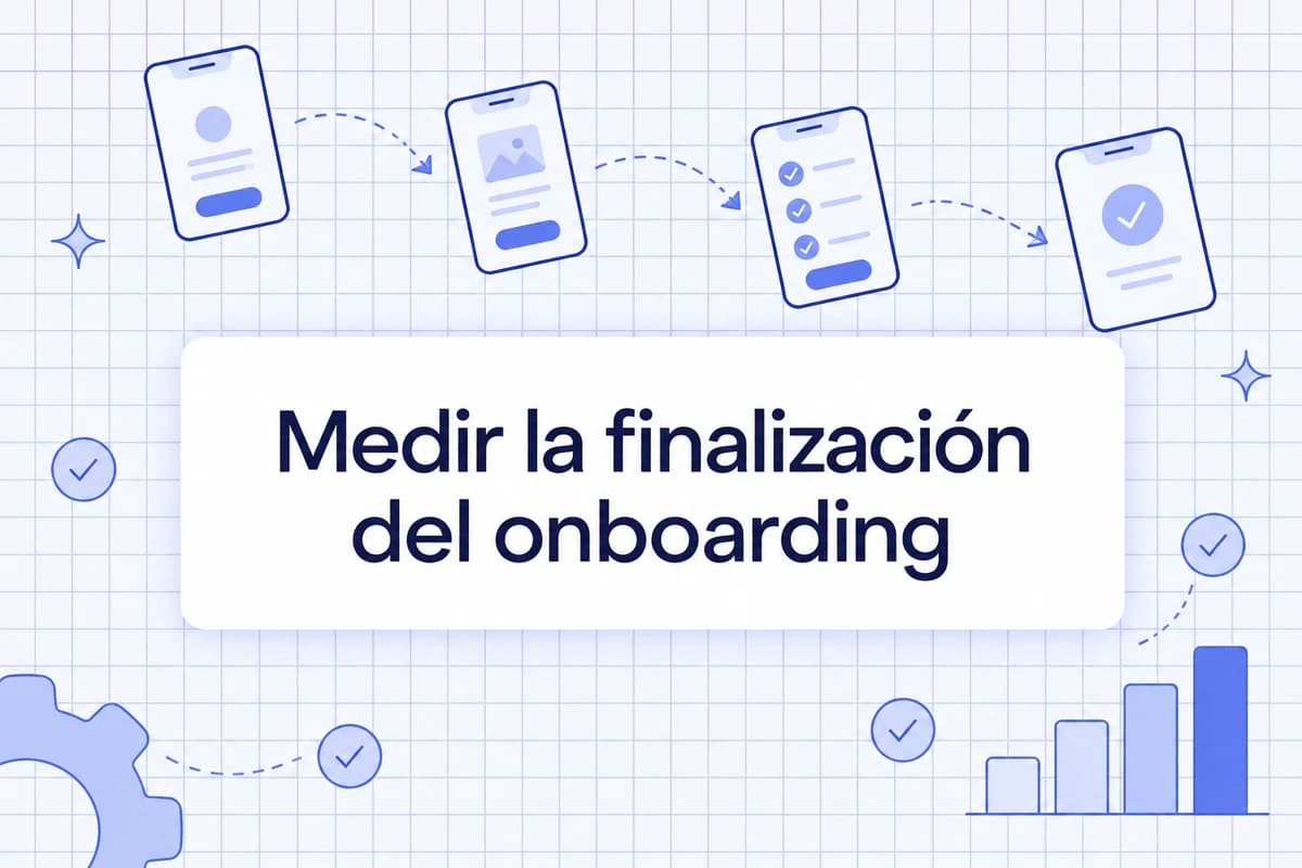 Medir la finalización del onboarding