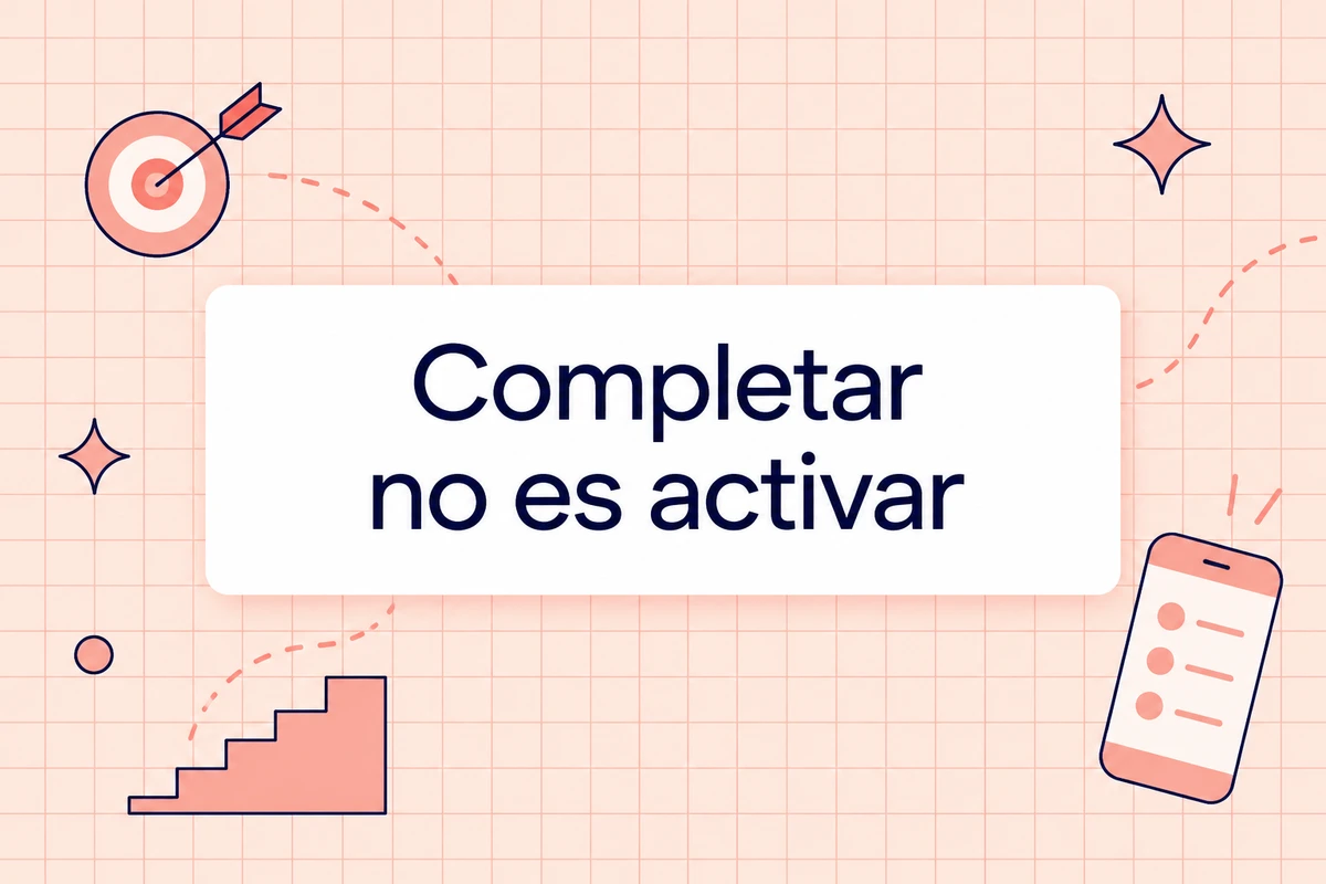 Completar no es activar